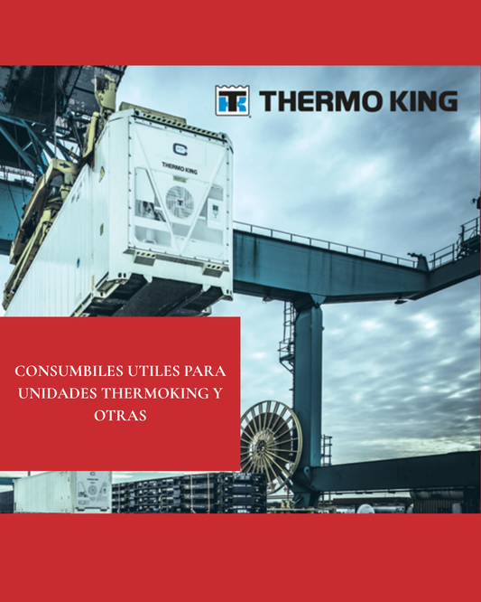 Repuestos y Consumibles Thermo King Originales: La Clave para una Cadena de Frío Impecable en Chile